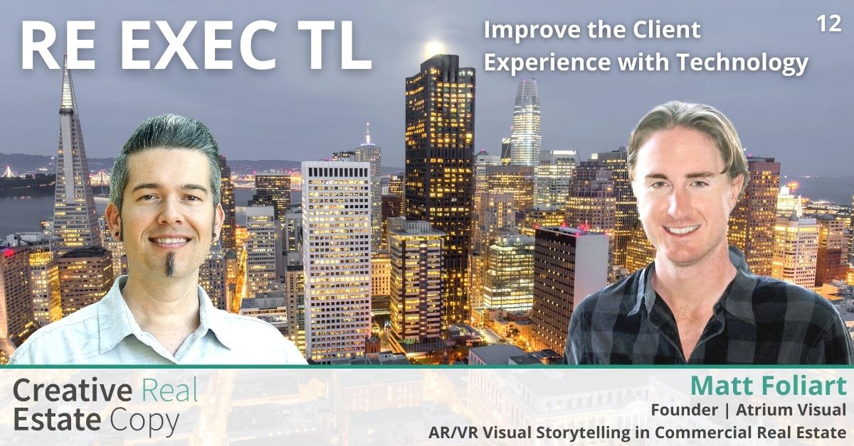 AR/VR Visual Storytelling in Commercial Real Estate | Improve the Client Experience with Technology