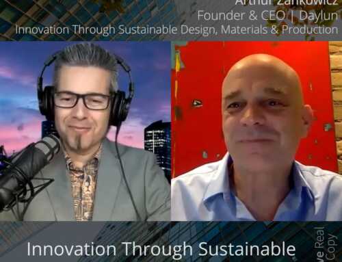 Innovation Through Sustainable Design, Materials & Production | Arthur Zankowicz | Daylun